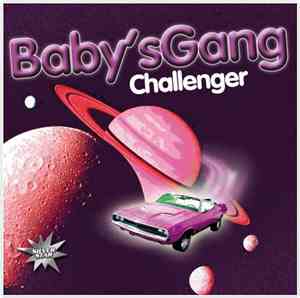 Baby's Gang - Challenger