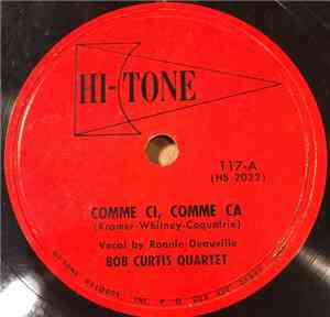 Bob Curtis Quartet / Eugenie Baird With Bob Curtis Quartet - Comme Ci, Comm ...