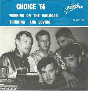 Choice '66 - Working On The Railroad