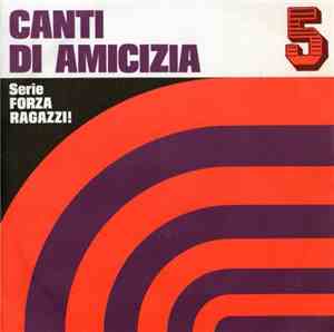 Coro Delle Guide Del Riparto TO 10, G. Gliglione - Canti Di Amicizia