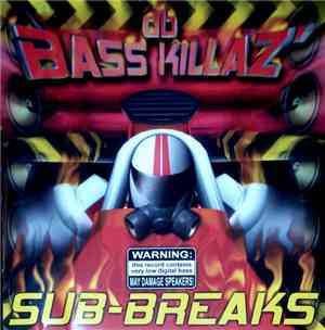 Db Bass Killaz' - Sub-Breaks
