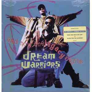 Dream Warriors - And Now The Legacy Begins