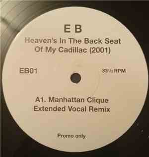 E B - Heaven's In The Back Seat Of My Cadillac 