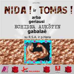 Echidna Aukštyn - Nida! Ir Tomas! Arba Geriausi Echidna Aukštyn Gabalaė