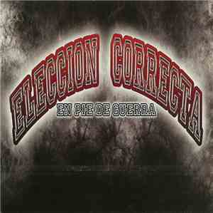 Elección Correcta - En Pie De Guerra