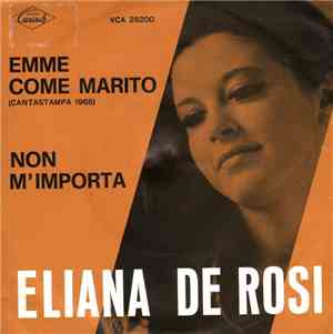 Eliana De Rosi - Emme Come Marito / Non M'Importa