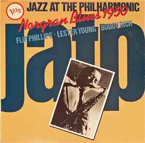 Flip Phillips - Lester Young - Buddy Rich - Jazz At The Philharmonic - Norg ...