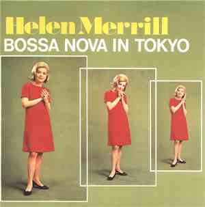 Helen Merrill - Bossa Nova In Tokyo