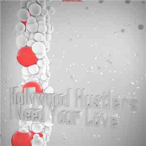Hollywood Hustlers - I Need Your Love