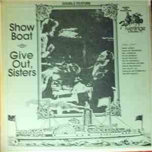 Irene Dunne - Show Boat / Give Out, Sisters