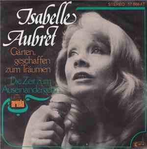 Isabelle Aubret - Gärten Geschaffen Zum Träumen / Die Zeit Zum Auseinandergeh'n
