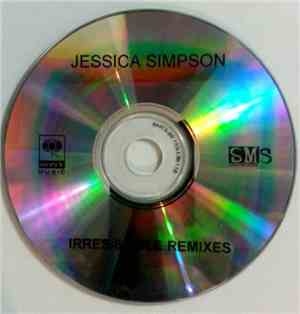 Jessica Simpson -  Irresistible (Remixes)