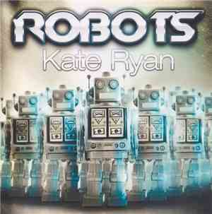 Kate Ryan - Robots