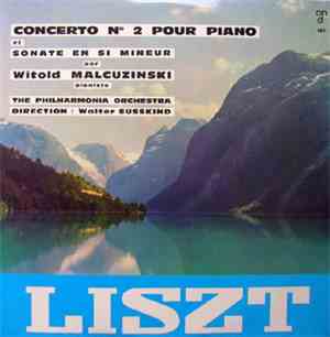 Liszt - The Philharmonia Orchestra, Witold Malcuzynski, Walter Susskind - C ...