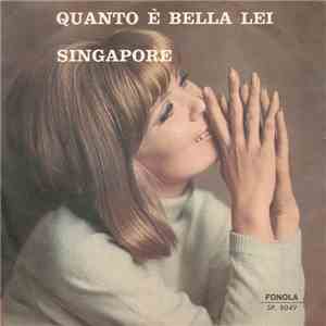 Luciano Valla - Quanto È Bella Lei / Singapore