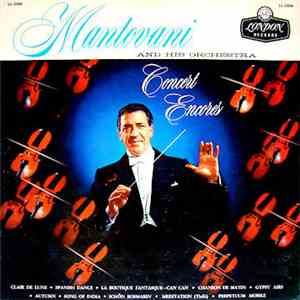 Mantovani And His Orchestra - Concert Encores
