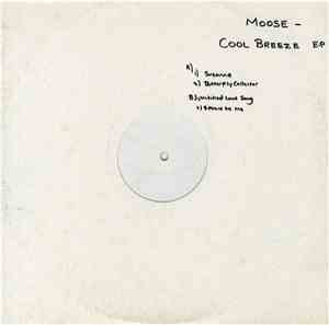 Moose  - Cool Breeze E.P.