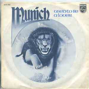 Munich - Used To Be A Lover