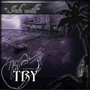 New Try - Ich Will