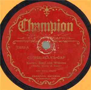 Norton, Bond And Williams / Norton And Bond - Cumberland Gap / Good Night W ...