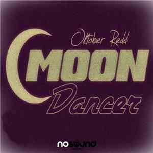 Oktober Redd - Moon Dancer