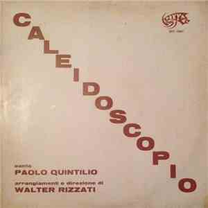 Paolo Quintilio - Caleidoscopio