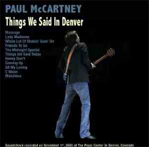 Paul McCartney - Things We Said In Denver