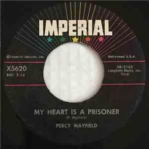 Percy Mayfield - My Heart Is A Prisoner