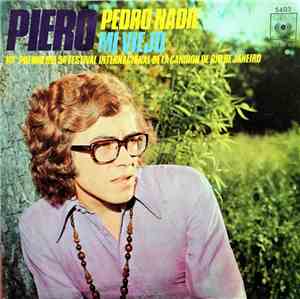 Piero  - Pedro Nadie/mi Viejo