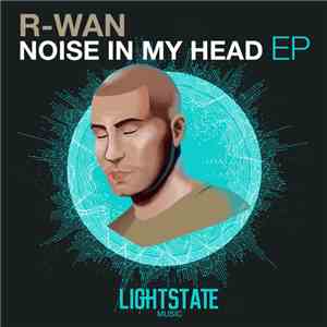 R-Wan - Noise In My Head