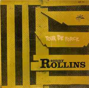 Sonny Rollins - Tour De Force