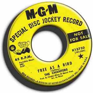 The Chanters  - Free As A Bird