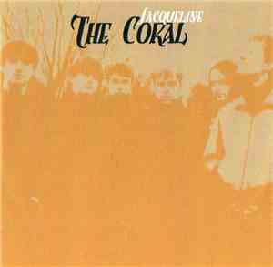 The Coral - Jacqueline