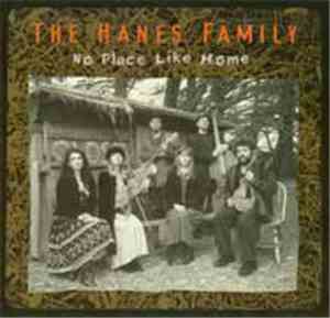 The Hanes Family - No Place Like Home