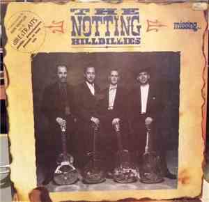 The Notting Hillbillies - Missing... ...Presumed Having A Good Time