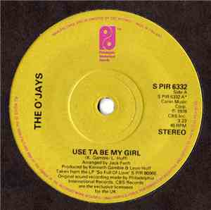 The O'Jays - Use Ta Be My Girl