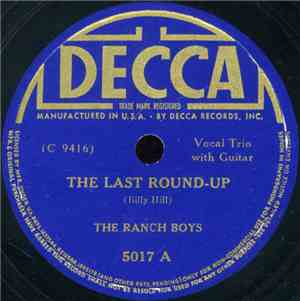 The Ranch Boys - The Last Round-Up / The Old Spinning Wheel