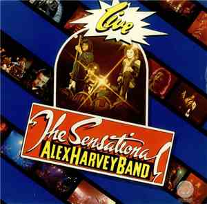 The Sensational Alex Harvey Band - Live