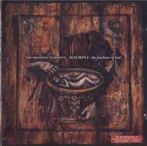 The Smashing Pumpkins - Machina / The Machines Of God