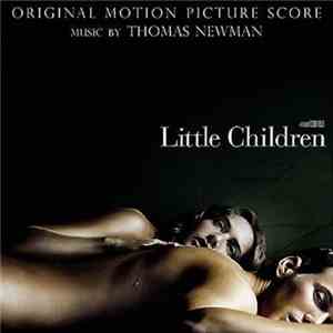 Thomas Newman - Little Children (Original Motion Picture Score)