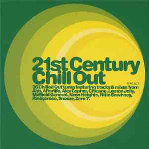 Various - 21st Century Chill Out