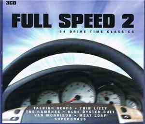 Various - Full Speed 2 - 54 Drive Time Classics