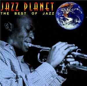Various - Jazz Planet - The Best Of Jazz
