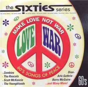 Various - Make Love Not War (60's Songs Of Peace)