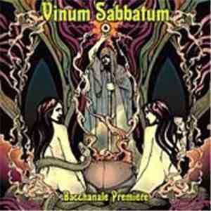 Vinum Sabbatum - Bacchanale Premiere