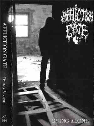 Affliction Gate - Dying Alone