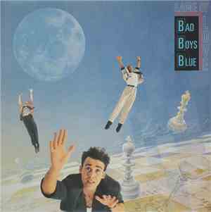 Bad Boys Blue - Game Of Love