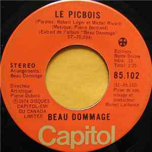 Beau Dommage - Le Picbois