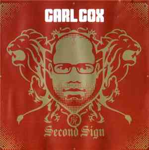 Carl Cox - Second Sign