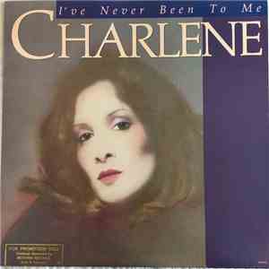 Charlene - I've Never Been To Me